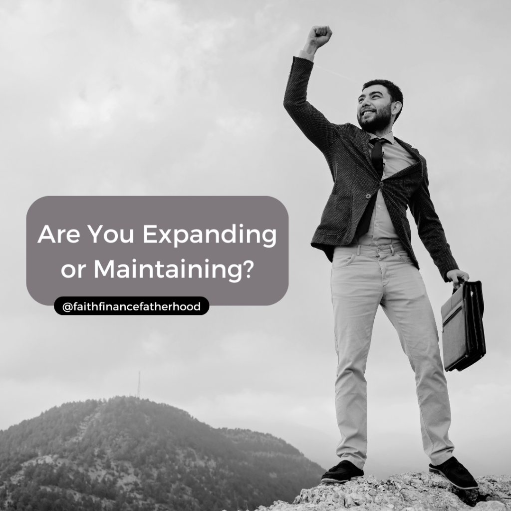 Are You Expanding or&nbsp;Maintaining?