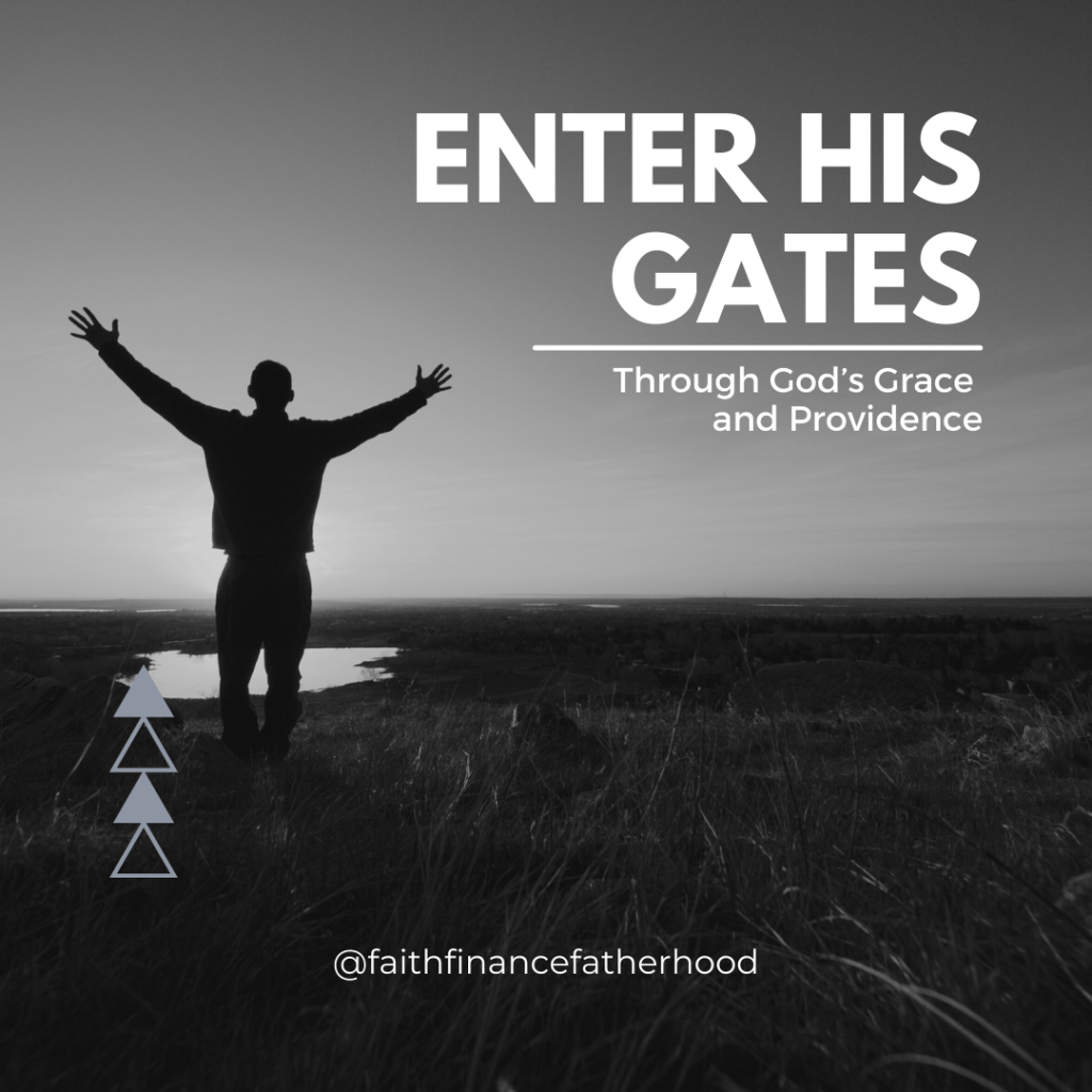 Enter His Gates