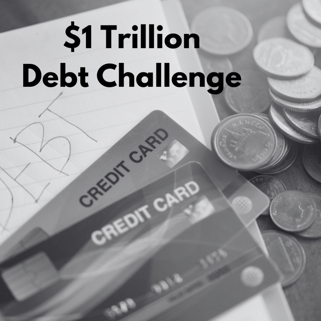$1 Trillion Debt&nbsp;Challenge