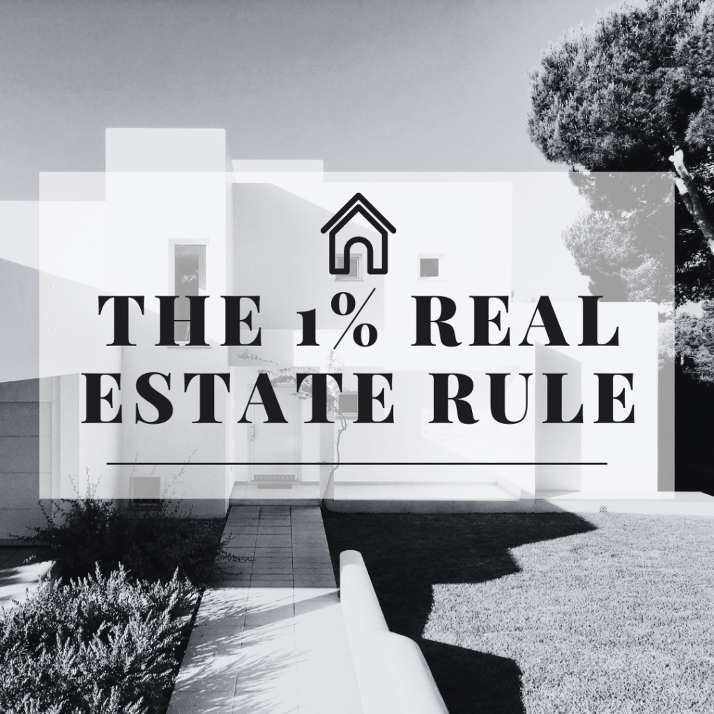 The 1% Real Estate Rule