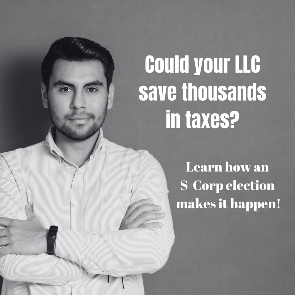 Could Your LLC Save Thousands In Taxes?