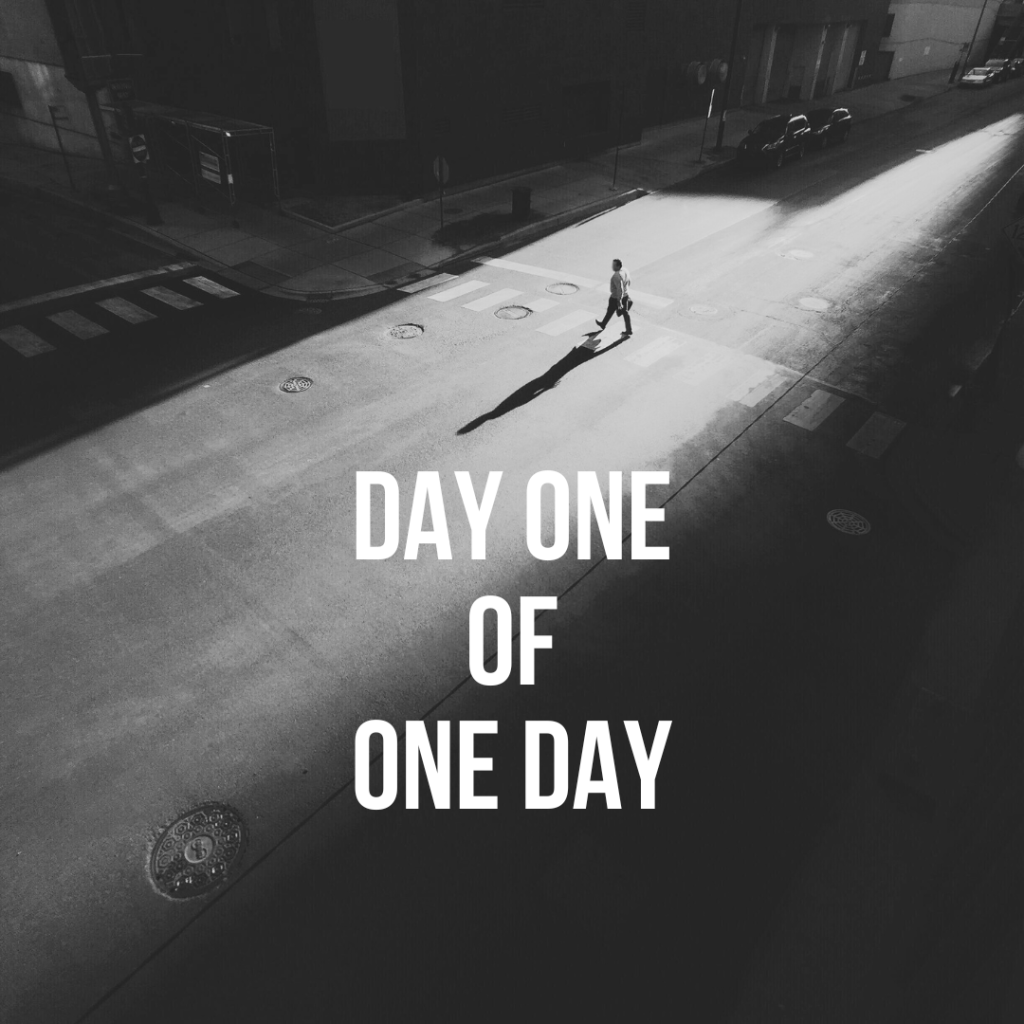 Day One of One&nbsp;Day