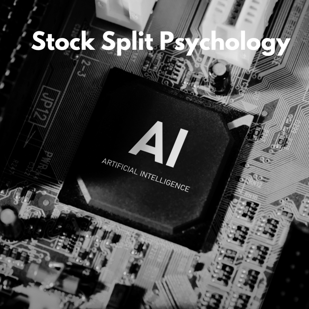 Stock Split Psychology